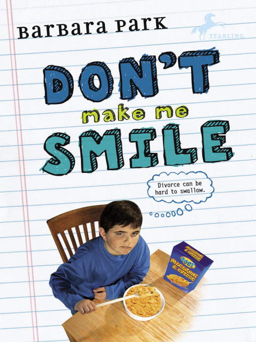 Title details for Don't Make Me Smile by Barbara Park - Available